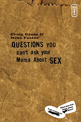 Questions You Can't Ask Your Mama About Sex (invert)