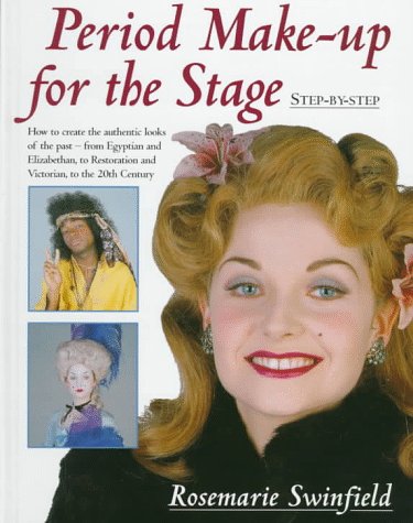 Period Make-Up for the Stage: Step-By-Step