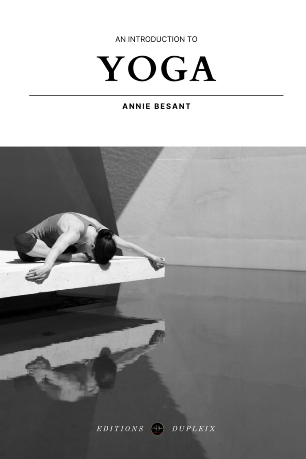 An Introduction to Yoga (Annotated)