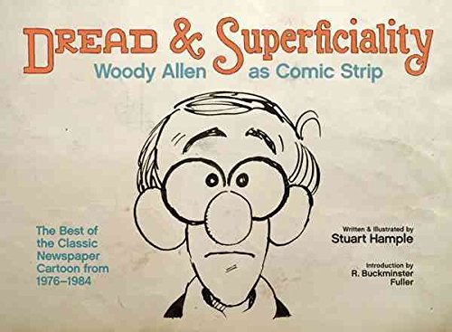 [Dread and Superficiality: Woody Allen as Comic Strip] (By: Stuart Hample) [published: November, 2009]