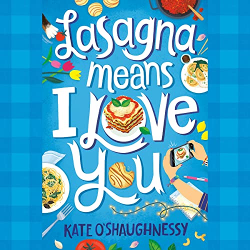 Lasagna Means I Love You by Kate O'Shaughnessy episode artwork