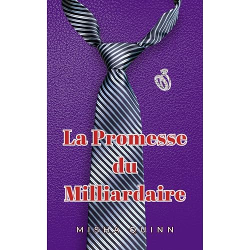 La Promesse du Milliardaire Audiolibro Por Misha Quinn arte de portada