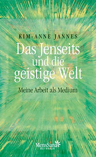 Das Jenseits und die geistige Welt: Mein Arbeit