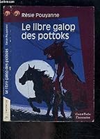 Libre galop des pottoks (Le): - ROMAN, JUNIOR DES 9/10ANS 2081646021 Book Cover