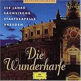 sächsische staatskapelle dresden mitglieder  Die Wunderharfe (450 Jahre Sächsische Staatskapelle Dresden)