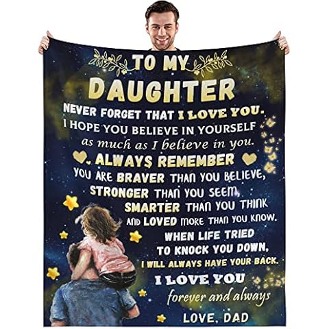 To My Daughter Fleece Blanket from Dad, Daughter Blanket Gifts from Dad for Birthday Christmas Halloween Graduation Day, Inspirational Gift Fluffy Throw Blanket 50x60 Inch Cover