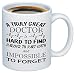 Doctor Retirement - A Truly Great Doctor is Hard To Find - 11 Ounce Coffee Mug Cup - Unique and Memorable Physician Retirement Gifts by Funny Bone Products