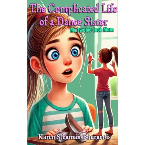 The Complicated Life of a Dance Sister by Karen Stegman-Bourgeois episode artwork