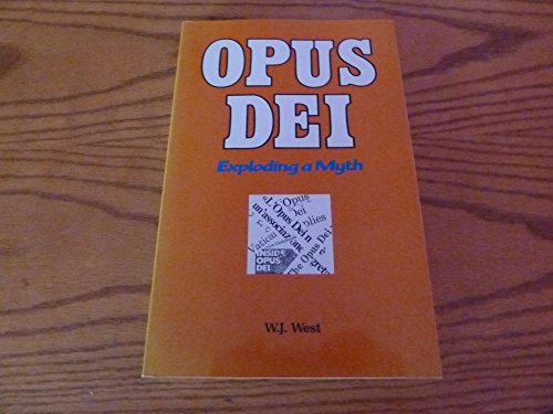 Opus Dei: Exploding a Myth view 2