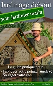 Livres Couvertures de Jardinage debout pour jardinier malin