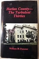 Harlan County - the Turbulent Thirties B00BH947YS Book Cover