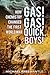 Gas! Gas! Quick, Boys!: How Chemistry Changed the First World War