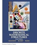 Discrete Mathematical Structures (Classic Version) (Pearson Modern Classics for Advanced Mathematics Series)