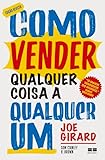 Como vender qualquer coisa a qualquer um (Ed. revista)