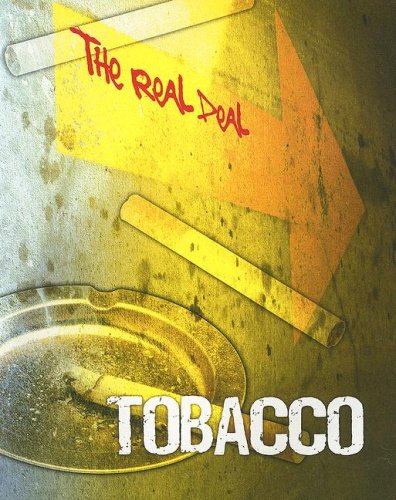 Tobacco (The Real Deal): Lynette, Rachel: 9781403497031: Amazon.com: Books