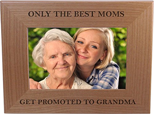 CustomGiftsNow Only The Best Moms Get Promoted to Grandma 4x6 Inch Natural Wood Picture Photo Wooden Tabletop/Hanging Frame