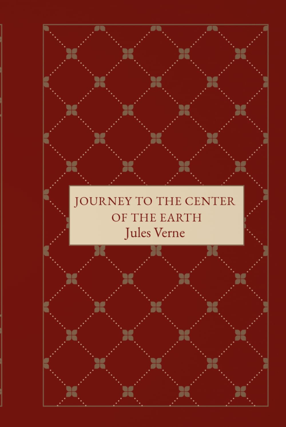 Journey to the Center of the Earth: A Classic Underground Adventure of Science, Mystery, and Exploration
