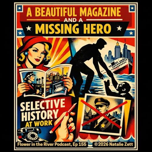 A Beautiful Magazine and a Missing Hero - Selective History at Work