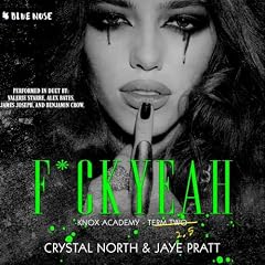 F*ck Yeah Audiolibro Por Jaye Pratt, Crystal North arte de portada