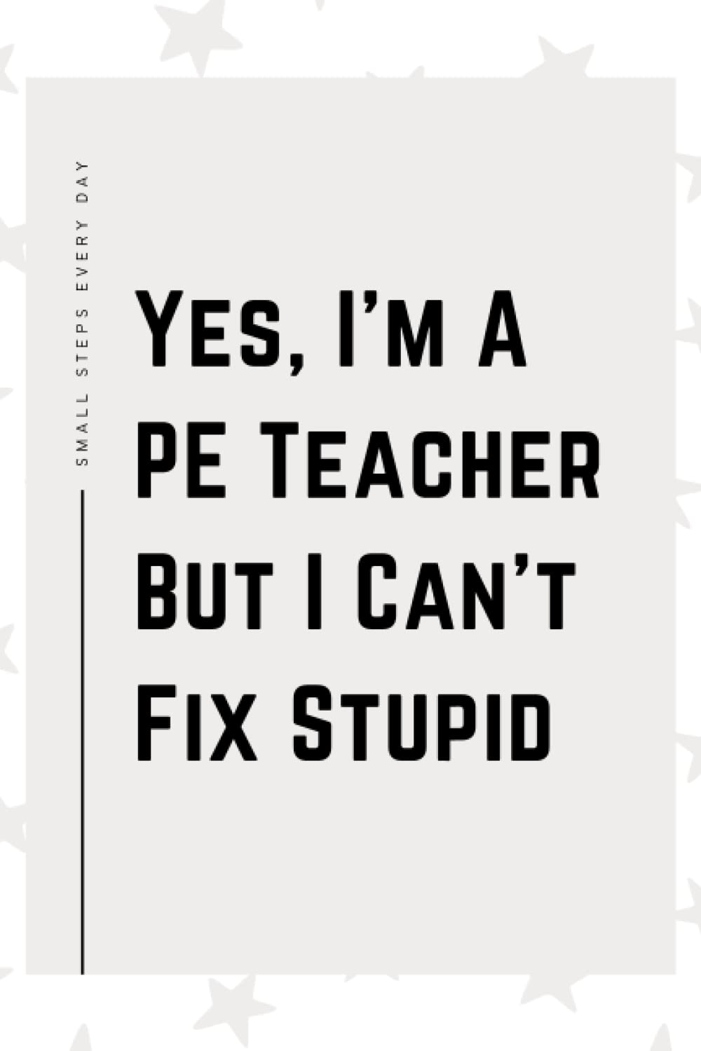 PE Teacher Gifts: Blank Lined Journal Notebook, an Appreciation Thank You and Funny Gift for PE Teacheres