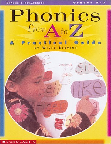 Phonics from A to Z (Grades K-3)