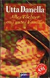 utta danella filme im fernsehen  Alles Töchter aus guter Familie