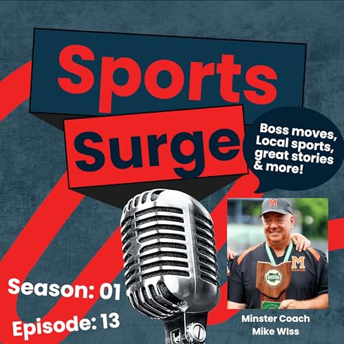 "Just Smile": Inside the Mind of Minster Coaching Legend Mike Wiss