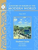 A History of Europe in the Modern World, Year 2 Student Guide 1615384324 Book Cover