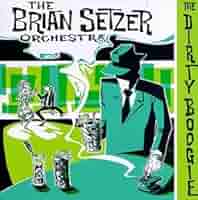 レコード The Dirty Boogie The Brian Setzer Setzer, Brian - The Dirty Boogie - Amazon.com Music
