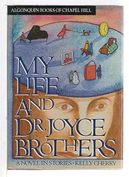 Hardcover My Life and Dr. Joyce Brothers: A Novel in Stories Book