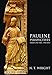 Pauline Perspectives: Essays on Paul, 1978–-2013