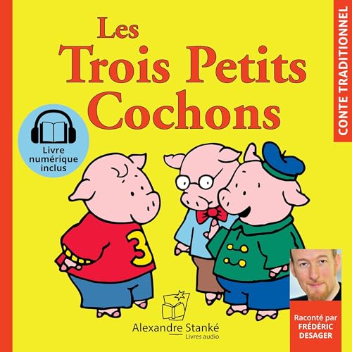 Les Trois Petits Cochons Audiolibro Por F&eacute;licia Cavali&eacute;ri arte de portada