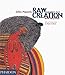 Raw Creation: Outsider Art and Beyond