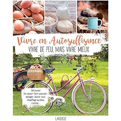Vivre en autosuffisance