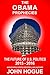 The Obama Prophecies--The Future of U.S. Politics 2015-2016
