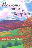 Blossoms on a Rooftop 0805970991 Book Cover