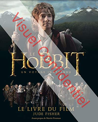 Télécharger Le Hobbit - un voyage inattendu. Le livre du film Livre eBook France