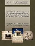 Capital Electric Power Association V. Federal Power Commission U.S. Supreme Court Transcript of Record with Supporting Pleadings