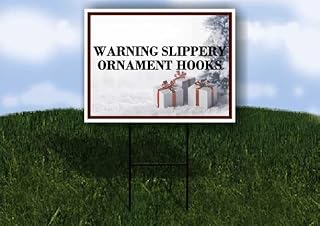 Warning Slippery Ornament Hooks Christmas Package Snow 1 Single Sided 18x24 in. Yard Road Sign w/Stand