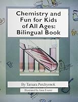 Chemistry and Fun for Kids of All Ages 0805986065 Book Cover