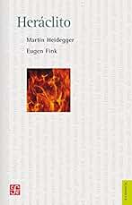 Heráclito. Seminario del semestre de invierno 1966-1967 (Filosofía)