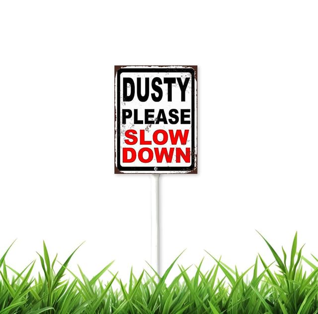 8 x 12 inch Dusty Please Slow Down Yard Sign With Stakes Outdoor Lawn Yard Signs