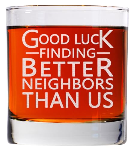 CARVELITA Good Luck Finding Better Neighbors Than Us, 11oz Whiskey Glass, Funny Farewell Gift For The Best Neighbor Moving Away, Goodbye Gift Ideas For Going Away