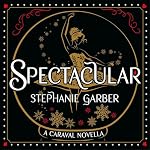 Cover of Spectacular
