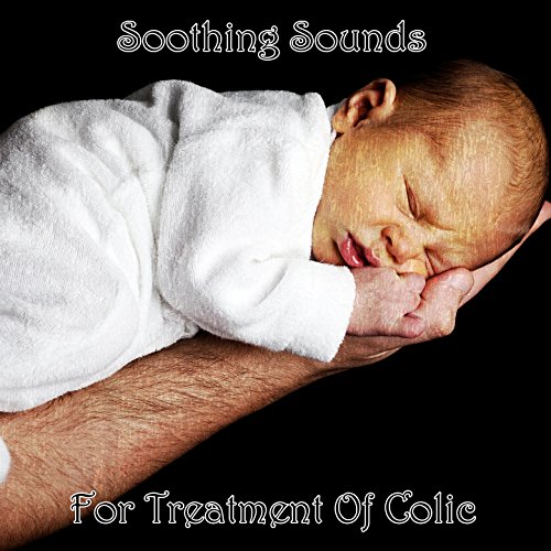 Soothing Sounds For Treatment Of Colic by White Noise Babies, White
