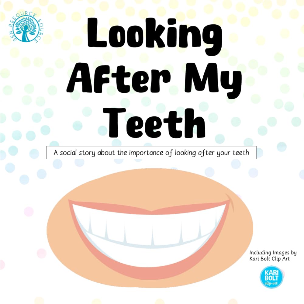 Looking After My Teeth Social Story