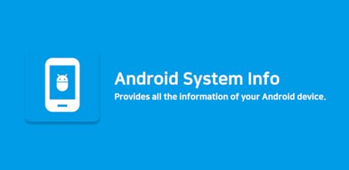 Android System Info - Detailed Android Device Info