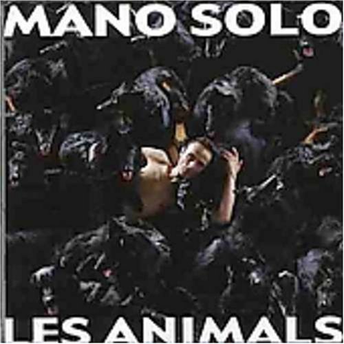 Les Animals [Audio CD] Mano Solo