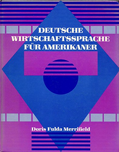 Deutsche Wirtschaftssprache Fur Amerikaner 047181167X Book Cover