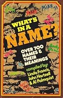 What's in a Name Over 700 Names & Their Meanings B001IBC00I Book Cover